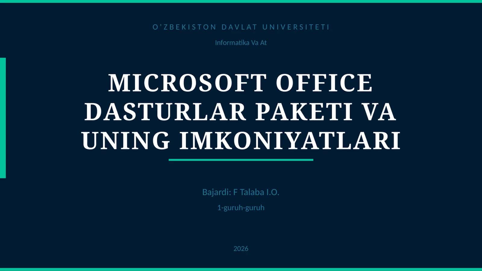 MICROSOFT OFFICE DASTURLAR PAKETI VA UNING IMKONIYATLARI 1