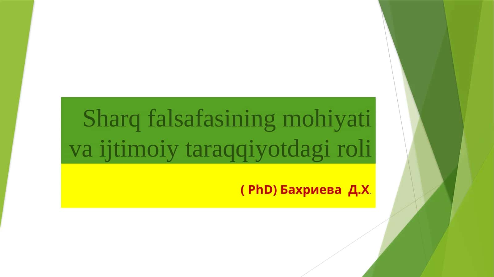 Sharq falsafasining mohiyati va ijtimoiy taraqqiyotdagi roli 1