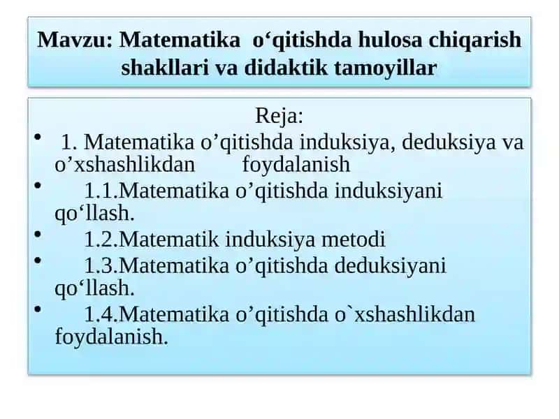 Matematika o‘qitishda hulosachiqarish shakllari va didaktik tamojlar