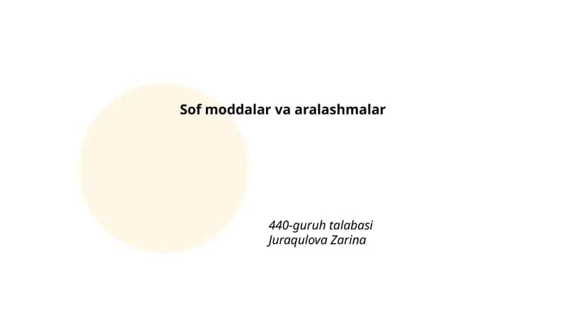 Sof moddalar va aralashmalar 1