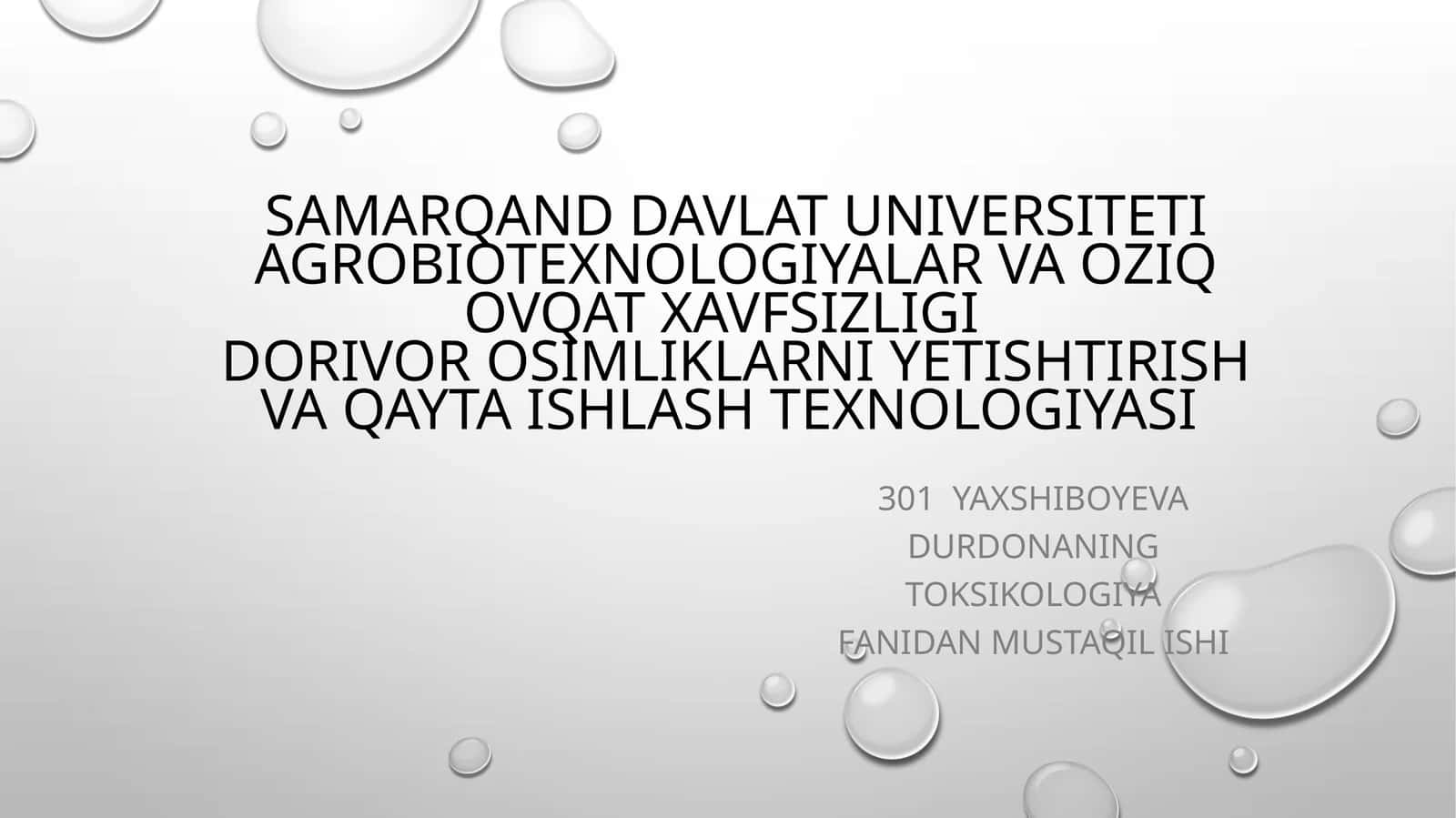 Agrobiotexnologiyalar va oziq ovqat xavfsizligiDorivor osimliklarni yetishtirish va qayta ishlash texnologiyasi 1