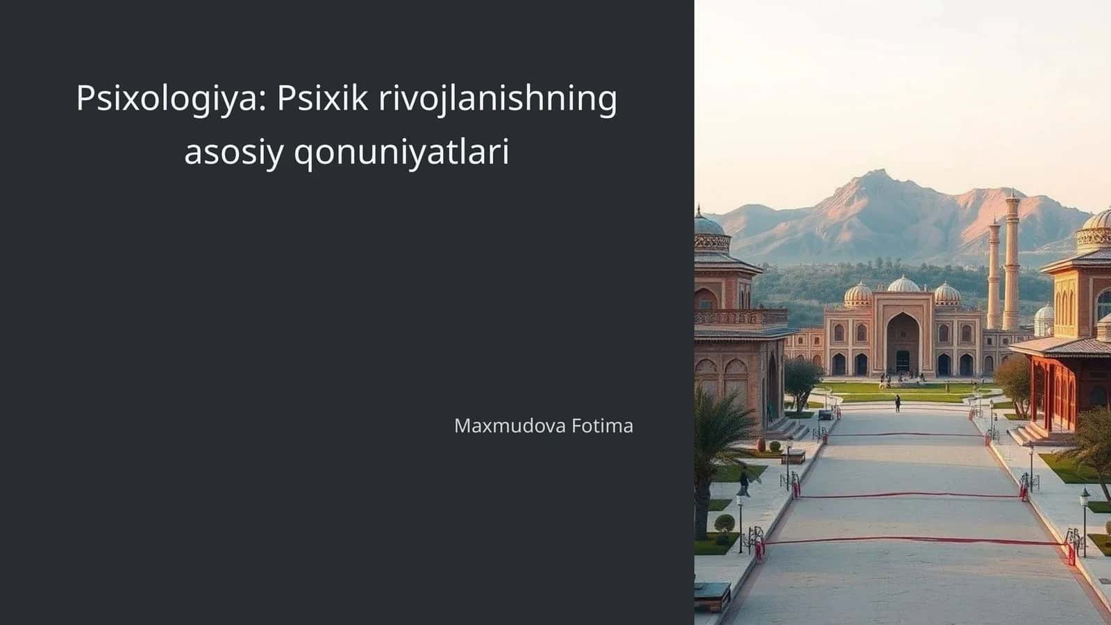 Psixologiya: Psixik rivojlanishning asosiy qonuniyatlari 1