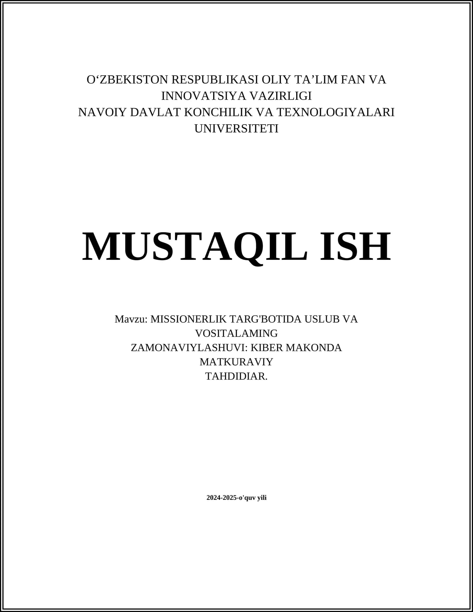 MISSIONERLIK TARG'BOTIDA USLUB VA VOSITALAMING ZAMONAVIYLASHUVI: KIBER MAKONDA MATKURAVIY TAHDIDIAR 1