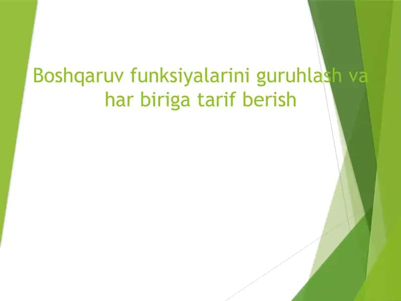 Boshqaruvfunksiyalariniguruhlashvaharbirigatarifberish 1