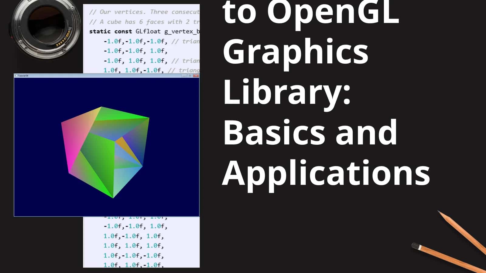 Introduction to OpenGL Graphics Library: Basics and Applications 1