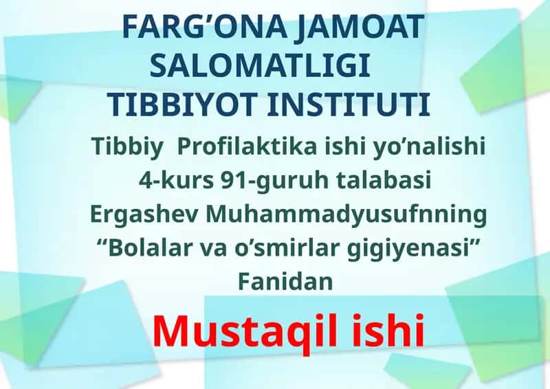 "Bolalar va o’smirlar gigiyenasi" 1