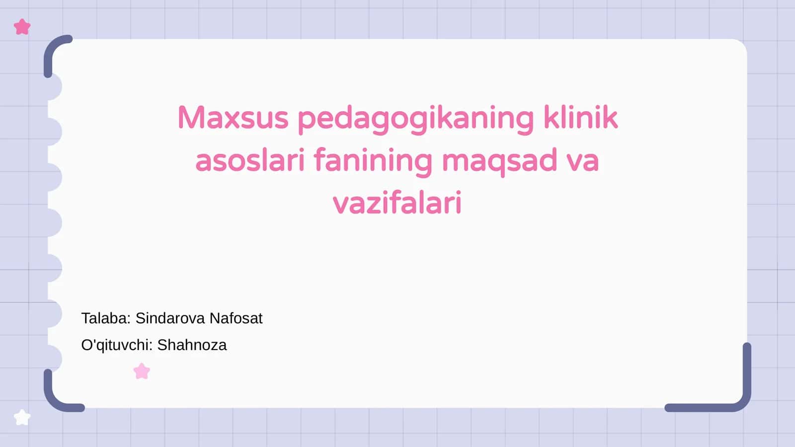 Maxsus pedagogikaning klinik asoslari fanining maqsad va vazifalari 1