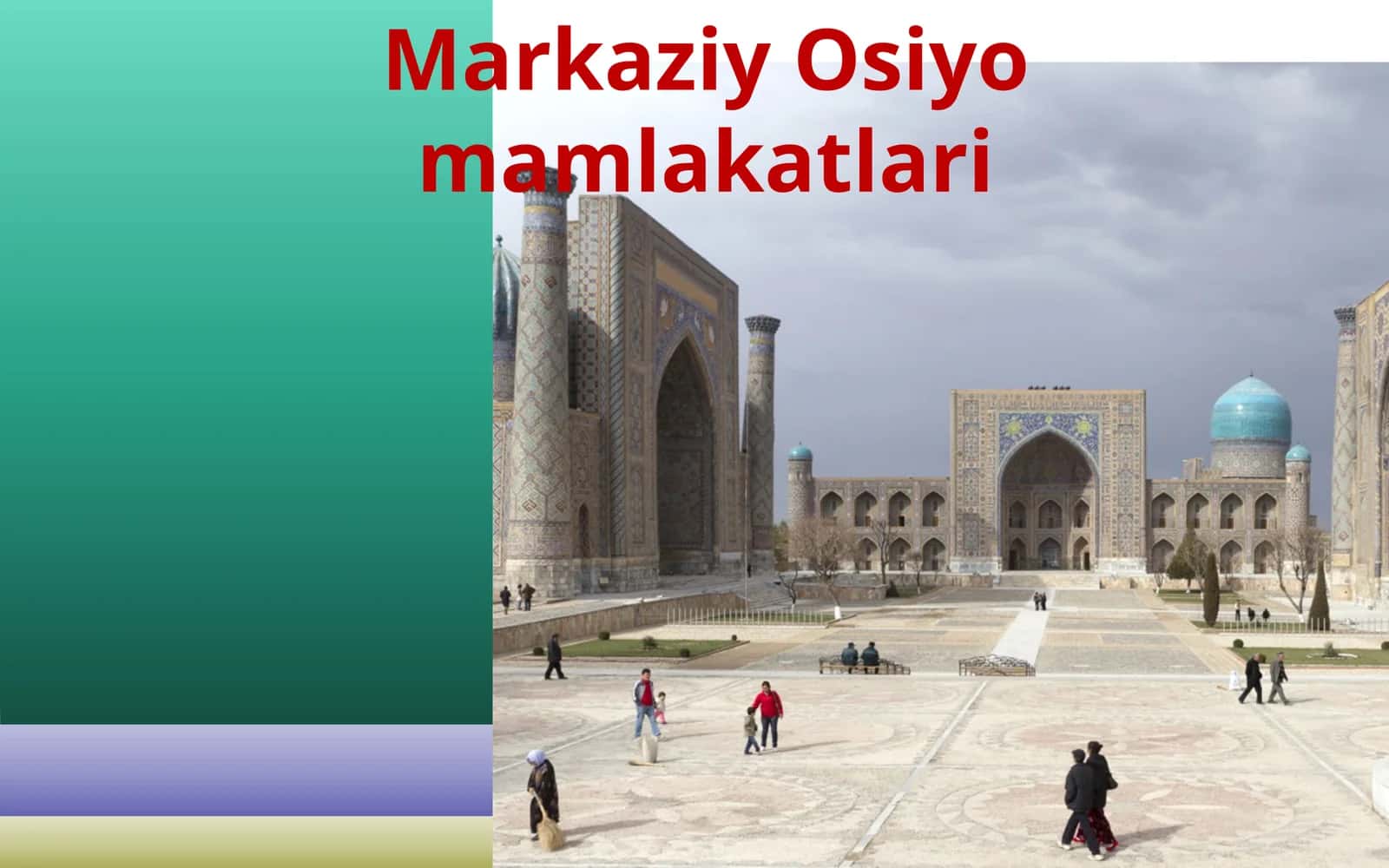 Markaziy Osiyo mamlakatlari 1