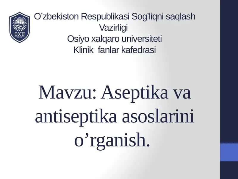 Aseptika va antiseptika asoslari 1