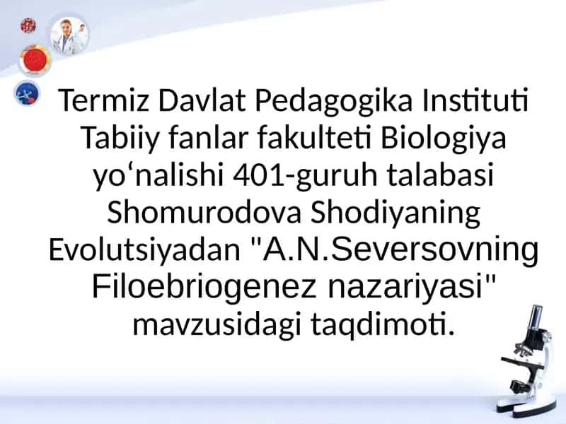A.N.Seversovning Filoebriogeneznazariyasi