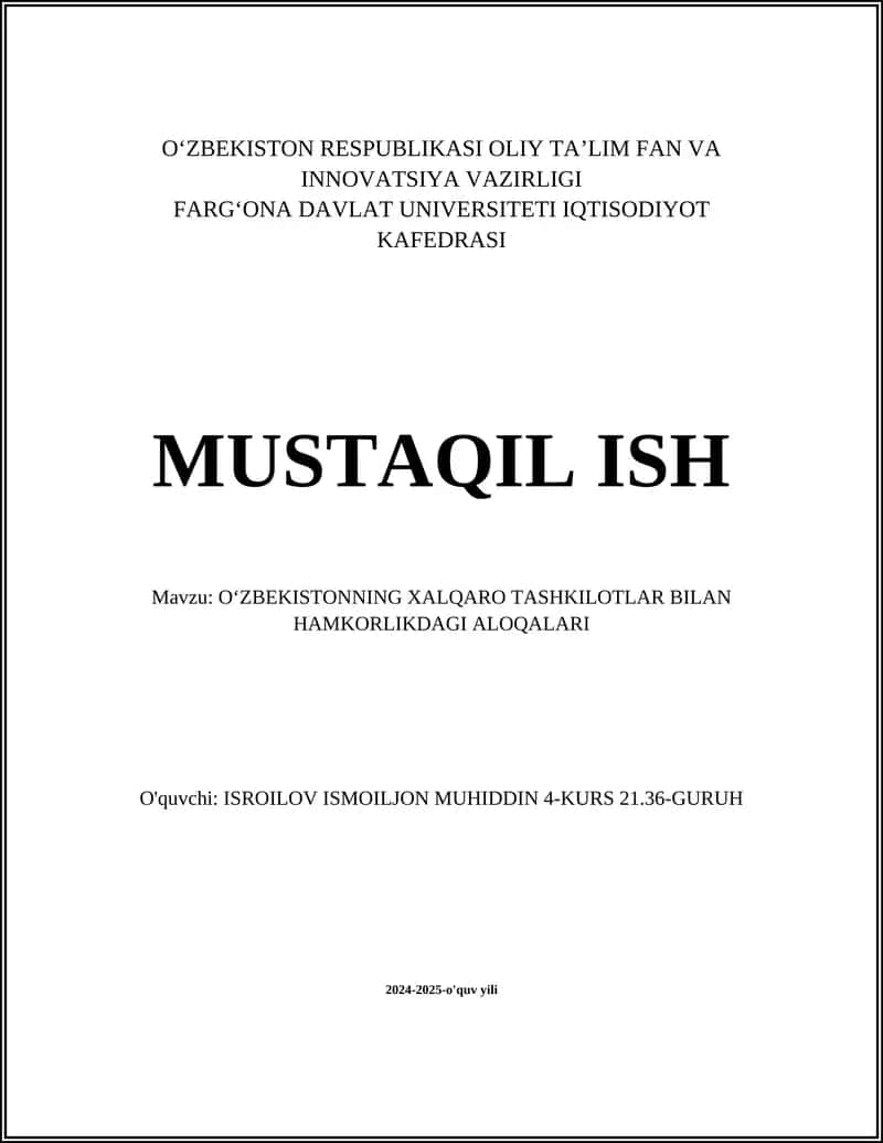 OʻZBEKISTONNING XALQARO TASHKILOTLAR BILAN HAMKORLIKDAGI ALOQALARI 1