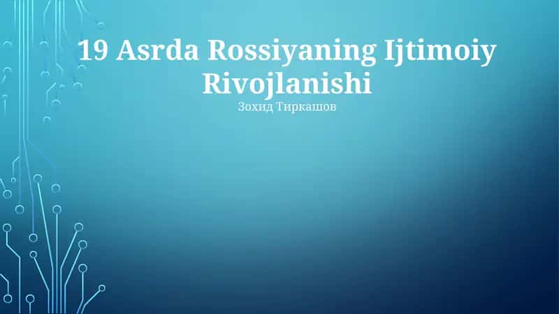 19 Asrda Rossiyaning Ijtimoiy Rivojlanishi 1