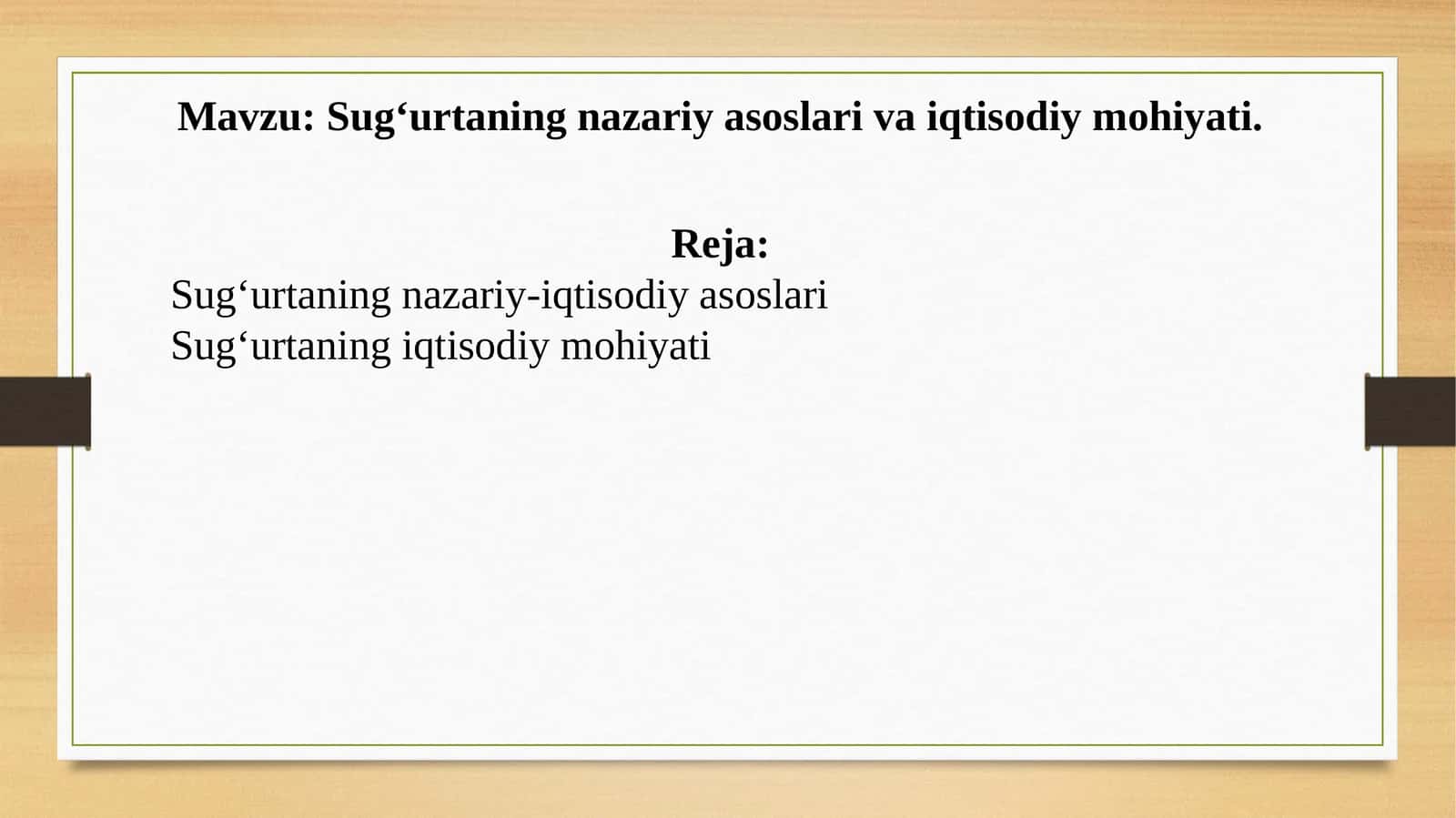 Sug‘urtaning nazariy asoslari va iqtisodiy mohiyati 1