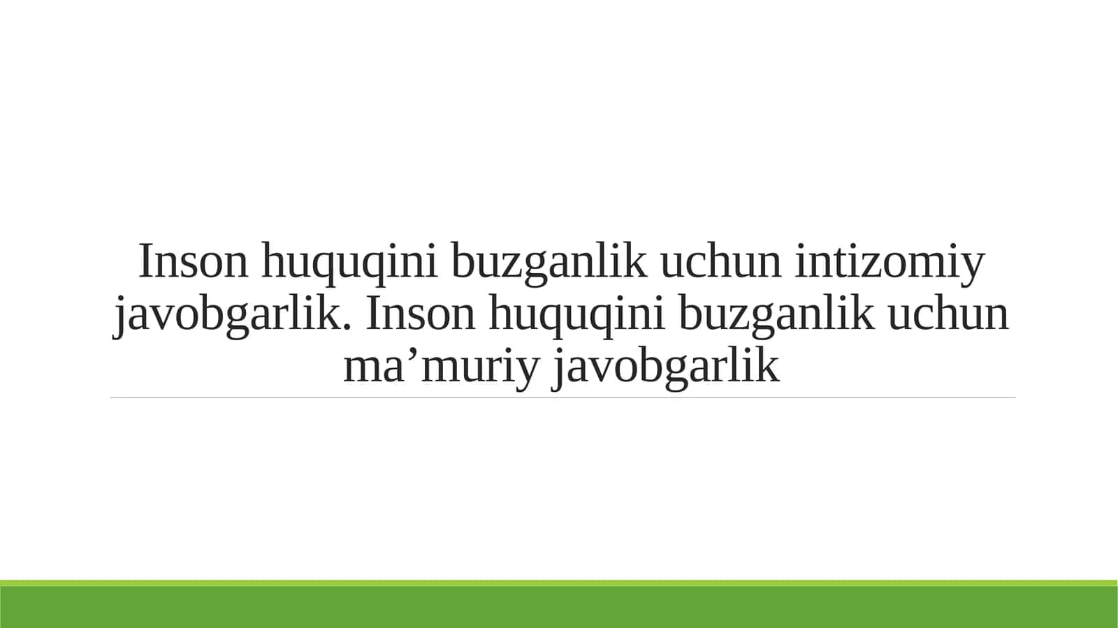 Inson huquqini buzganlik uchun intizomiy javobgarlik. Inson huquqini buzganlik uchun ma’muriy javobgarlik 1