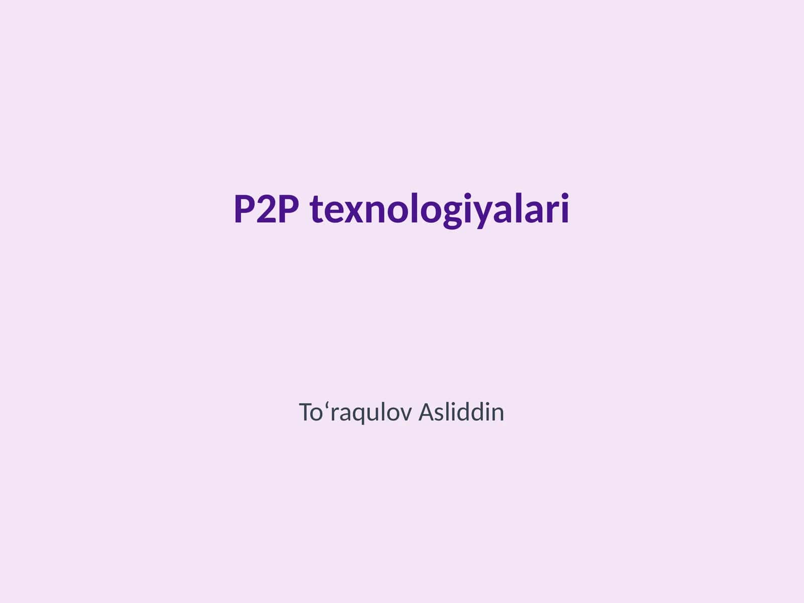 P2P texnologiyalari 1