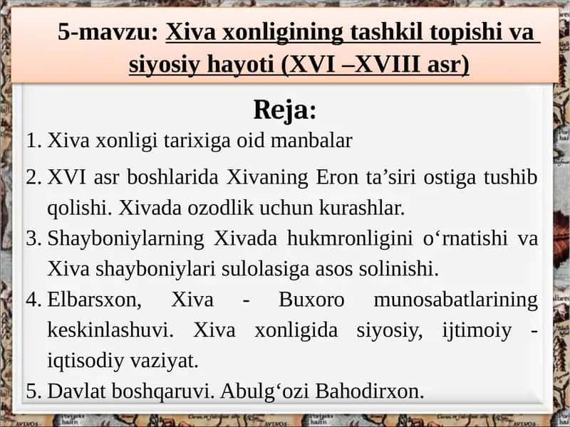 Xivaxonligining tashkil topishi va siyosiy hayoti (XVI – XVIII asr) 1
