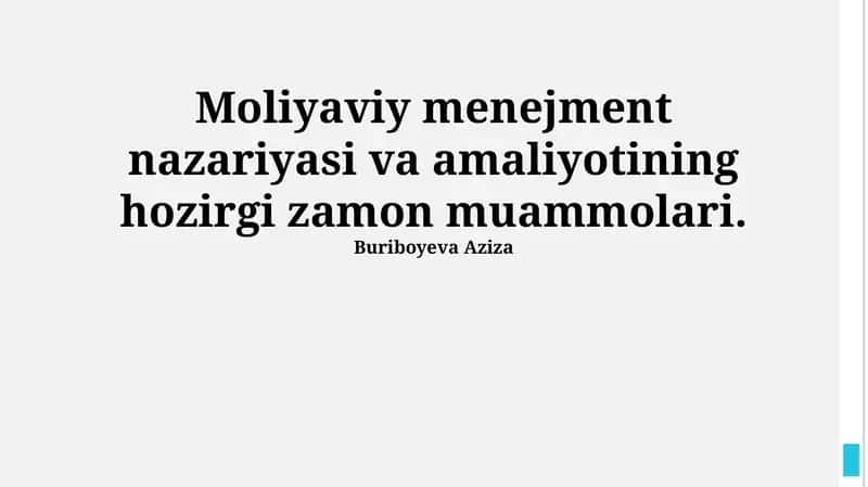 Moliyaviy menejment nazariyasi va amaliyotining hozirgi zamon muammolari 1
