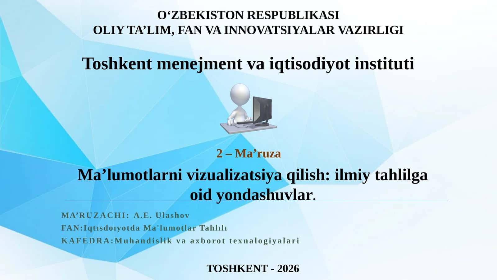 Ma’lumotlarni vizualizatsiya qilish: ilmiy tahlilga oid yondashuvlar 1