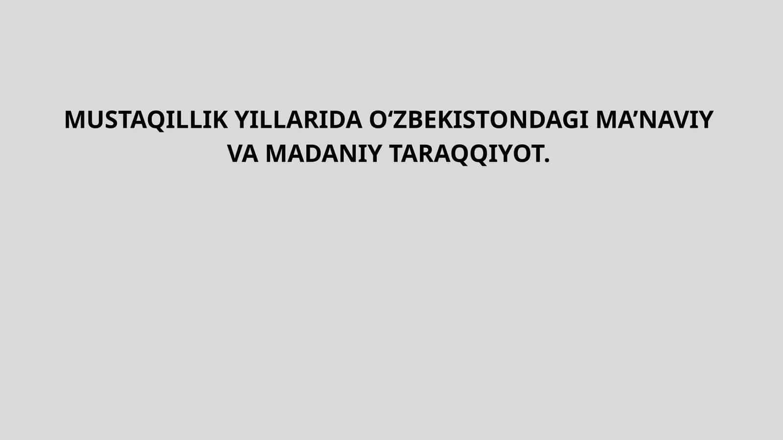 O‘zbekistondagi Ma’naviy va Madaniy Taraqqiyot 1