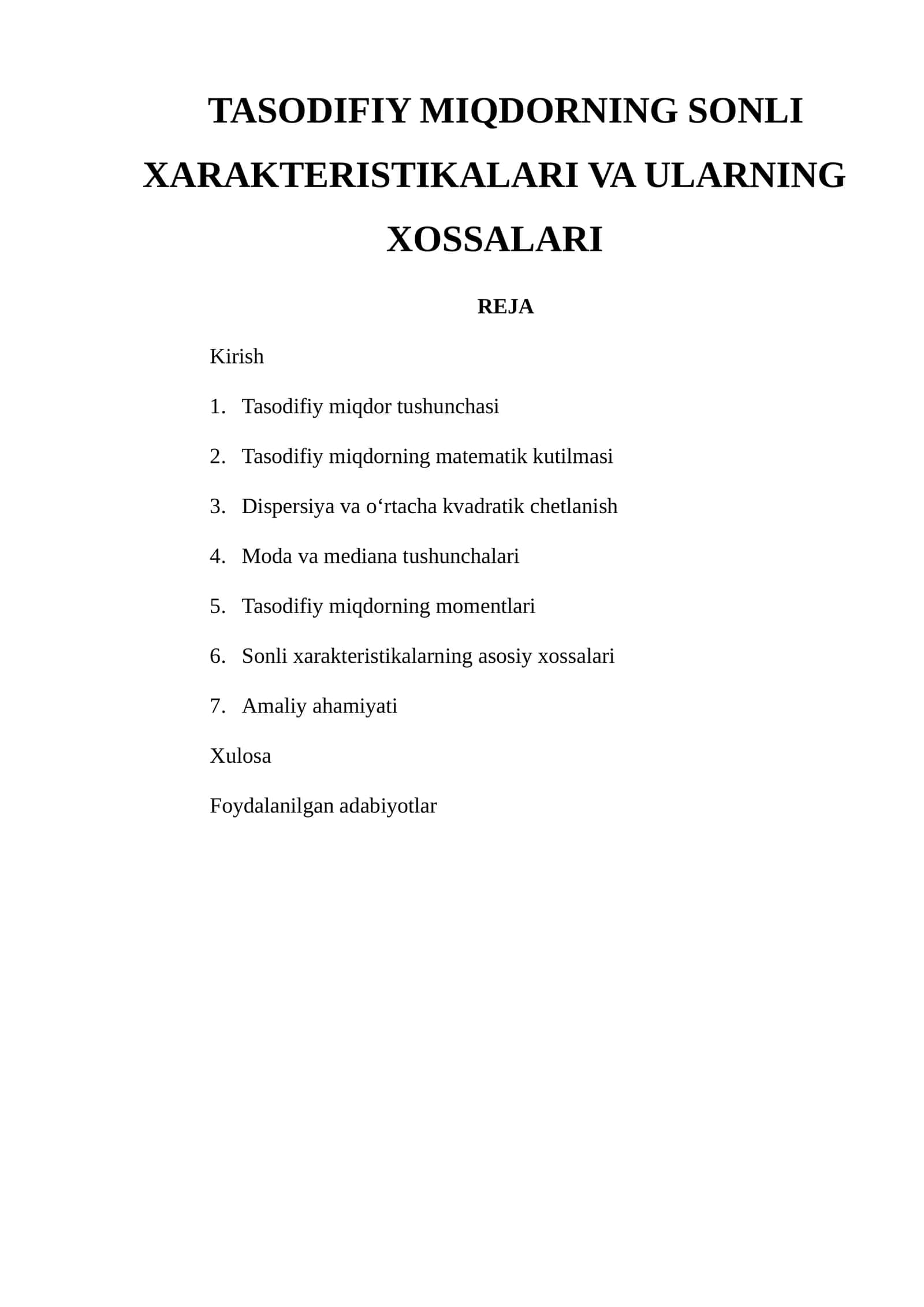 TASODIFIY MIQDORNING SONLI XARAKTERISTIKALARI VA ULARNING XOSSALARI 1