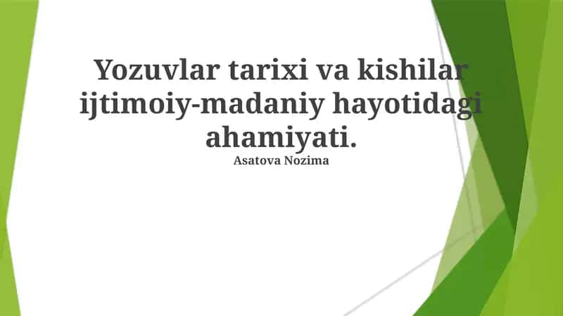 Yozuvlar tarixi va kishilar ijtimoiy-madaniy hayotidagi ahamiyati 1