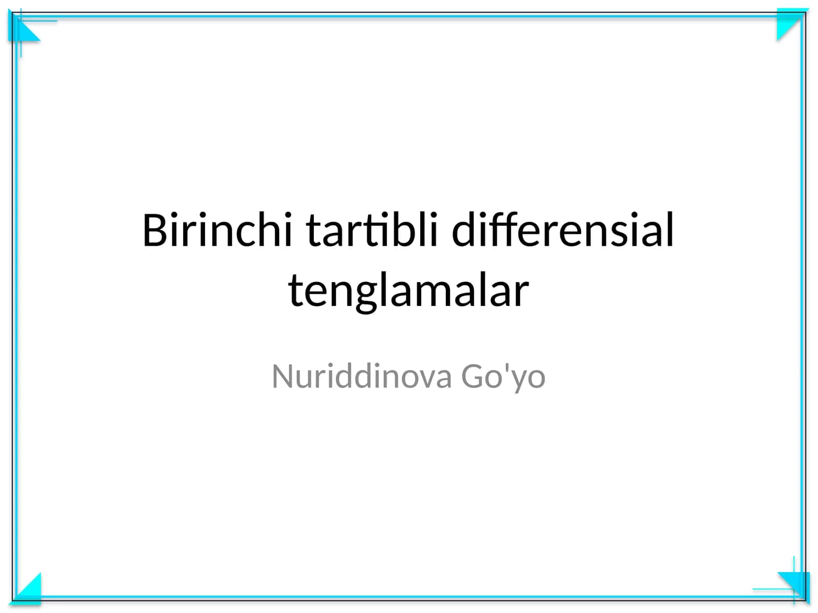 Birinchi tartibli differensial tenglamalar 1