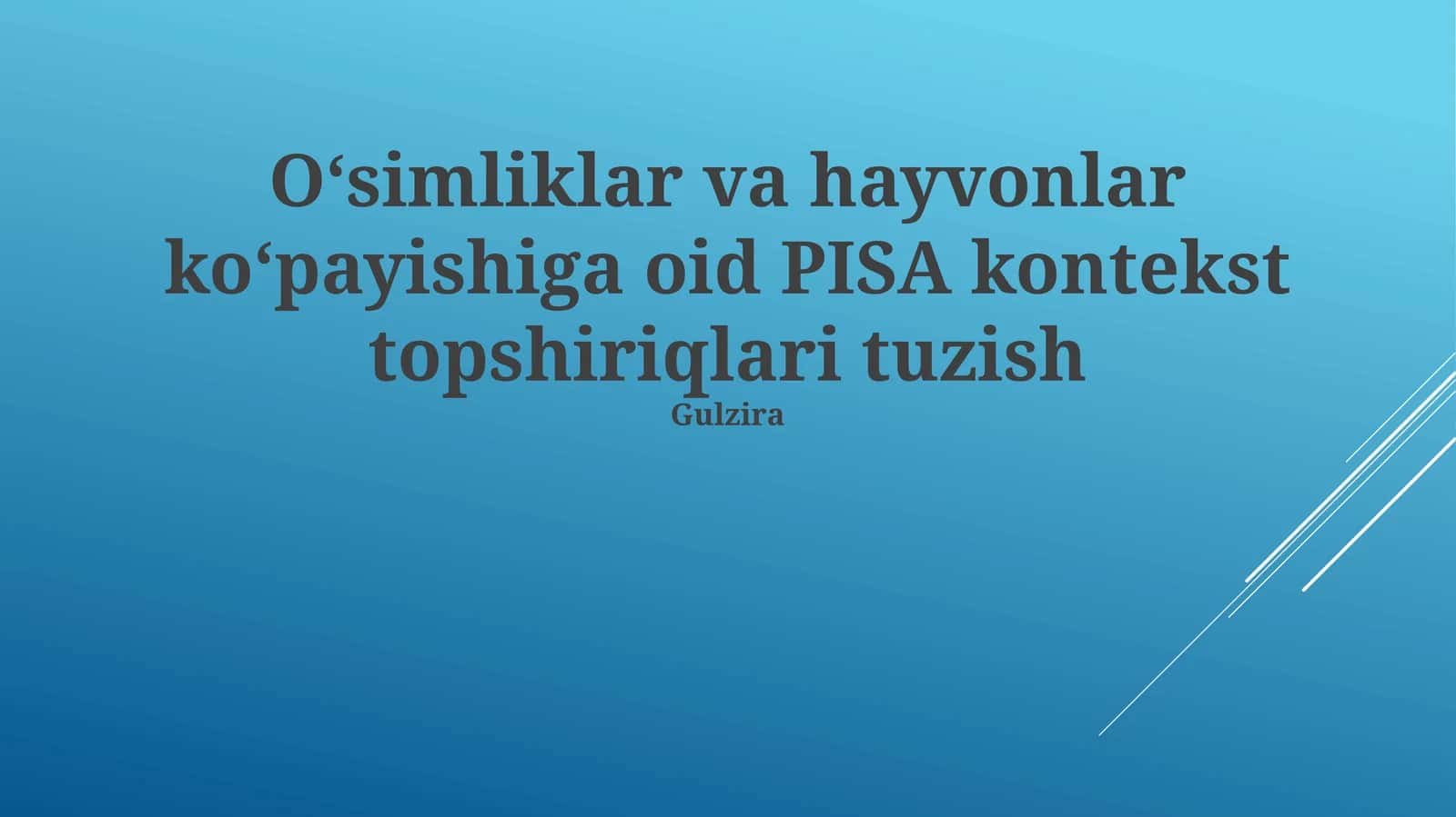 O‘simliklar va hayvonlar ko‘payishiga oid PISA kontekst topshiriqlari tuzish 1