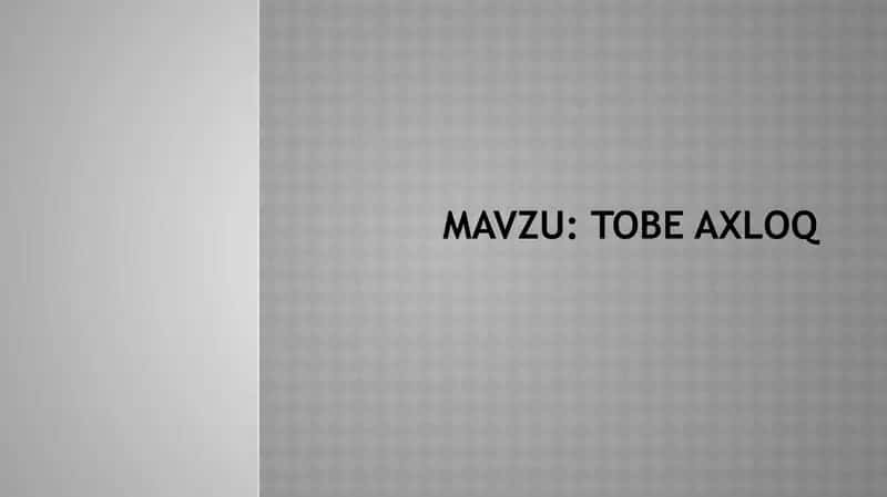 Shaxs tobe axloqining tavsifnomasi 1