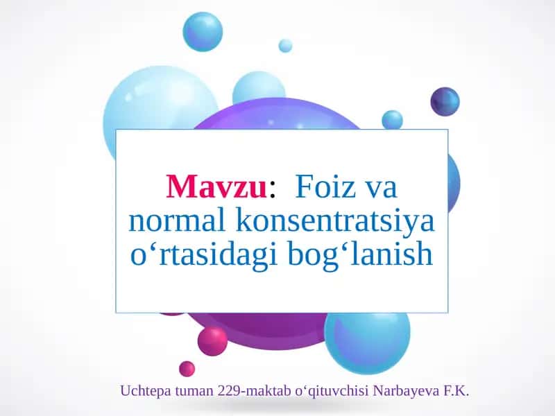 Foiz va normal konsentratsiya oʻrtasidagi bogʻlanish 1