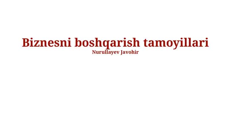 Biznesni boshqarish tamoyillari 1