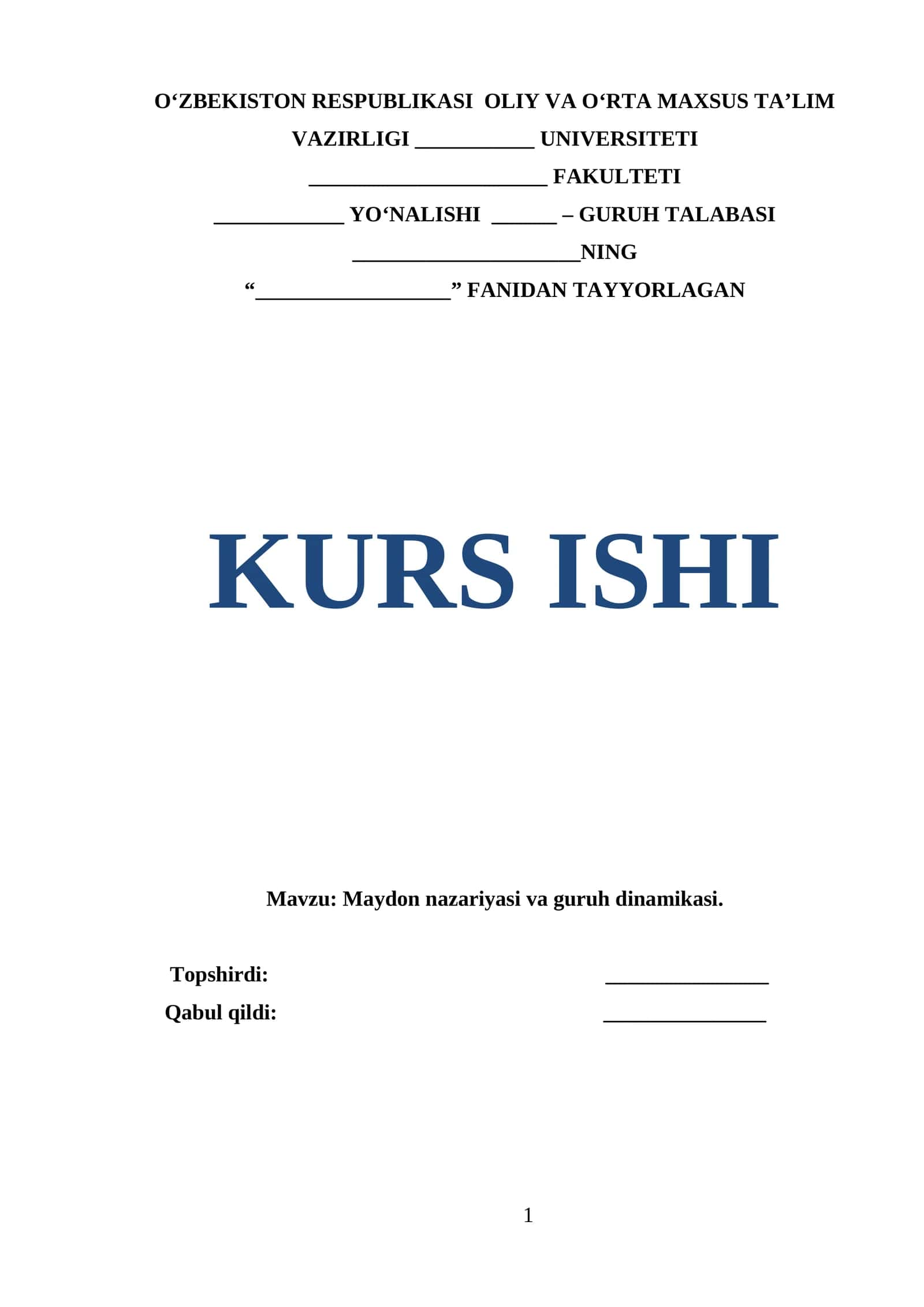 Maydon nazariyasi va guruh dinamikasi 1