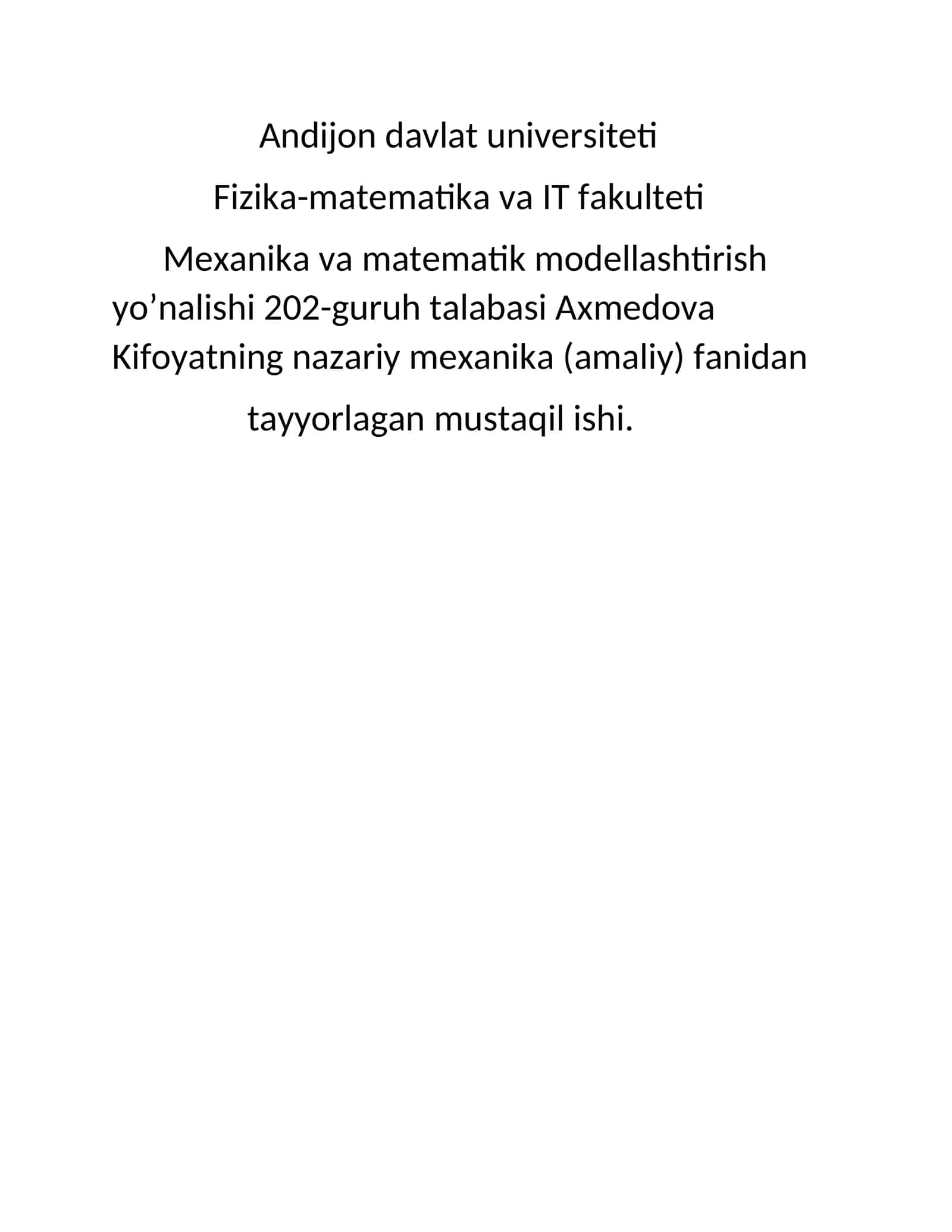 Nazariy mexanika (amaliy) fanidan tayyorlagan mustaqil ishi 1
