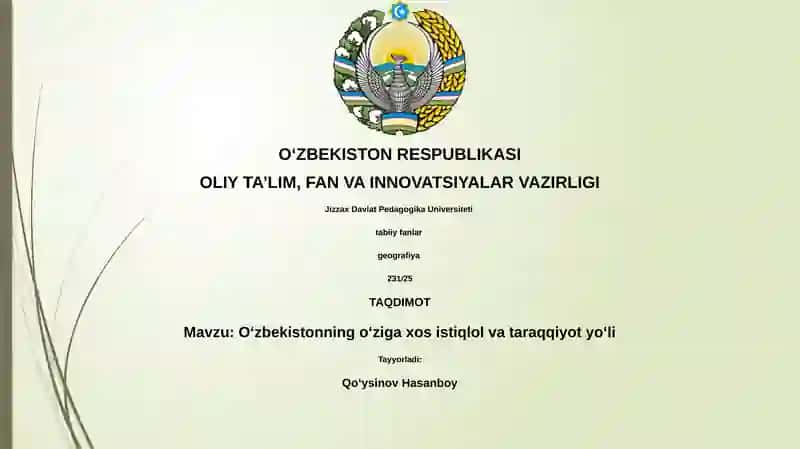 Oʻzbekistonning oʻziga xos istiqlol va taraqqiyot yoʻli