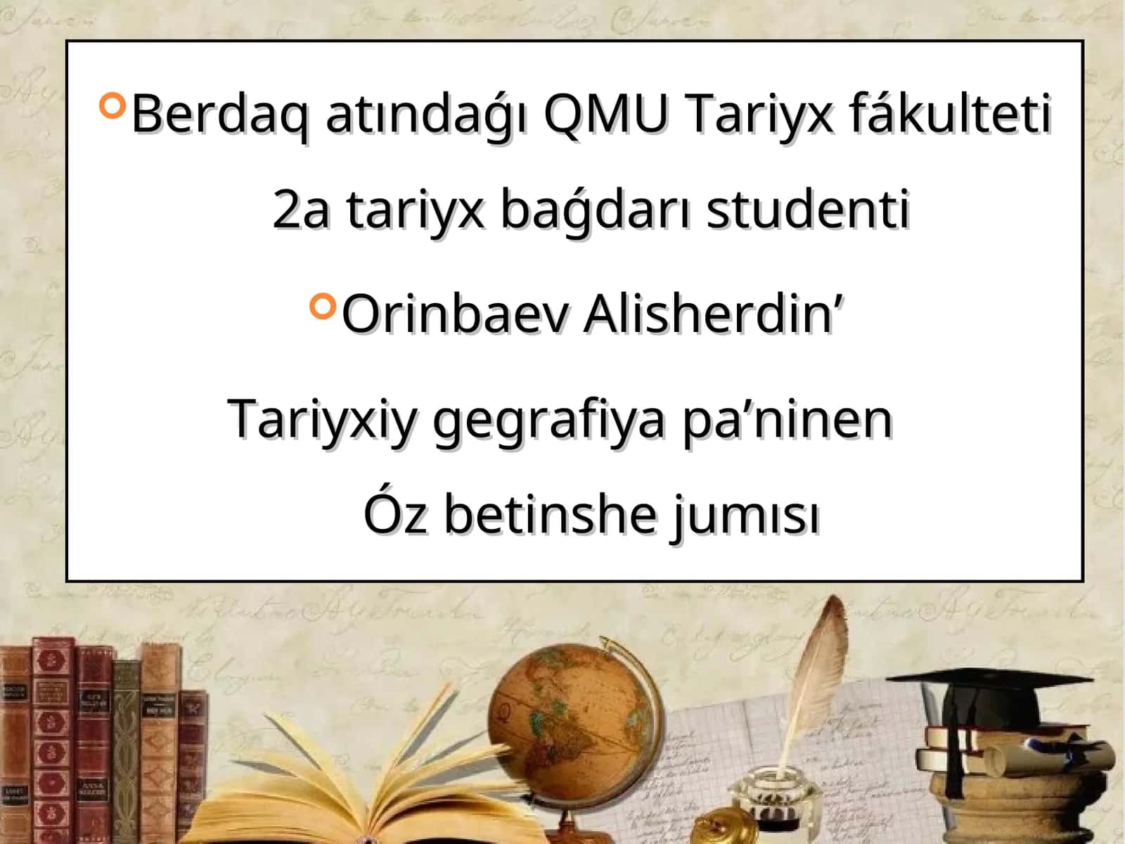 Tariyxiy geografiya pa’ninenÓz betinshe jumısı 1