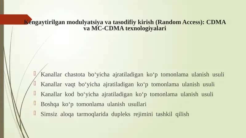 Kengaytirilgan modulyatsiya va tasodifiy kirish (Random Access): CDMA va MC-CDMA texnologiyalari 1