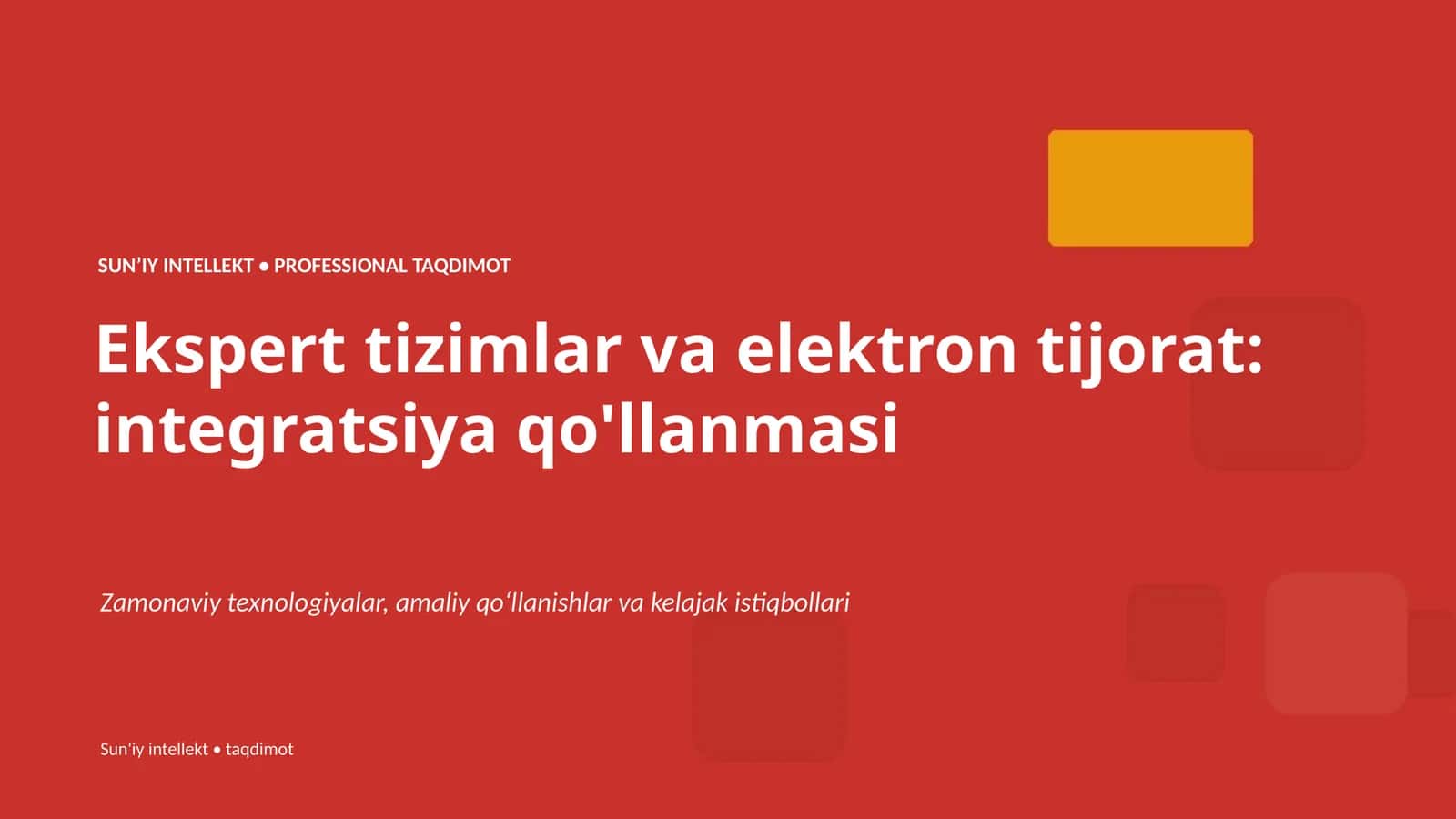 Ekspert tizimlar va elektron tijorat: integratsiya qo'llanmasi 1