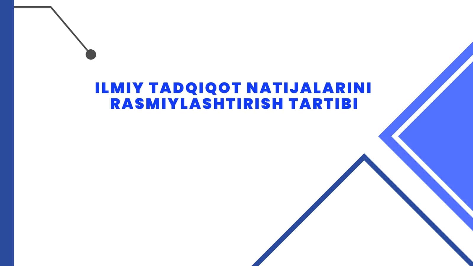 ILMIY TADQIQOT NATIJALARINI RASMIYLASHTIRISH TARTIBI 1