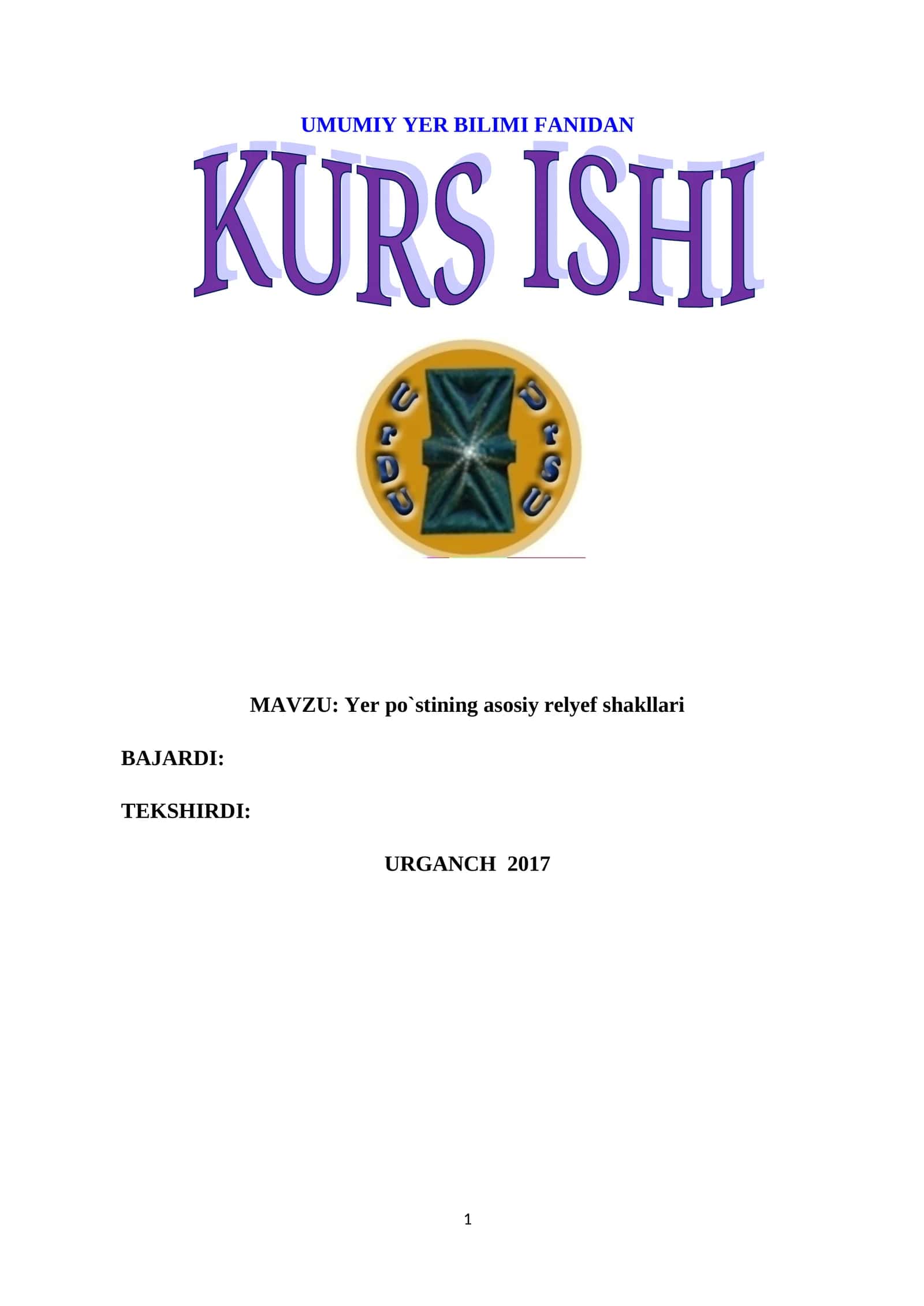 UMUMIY YER BILIMI FANIDAN KURS ISHI 1
