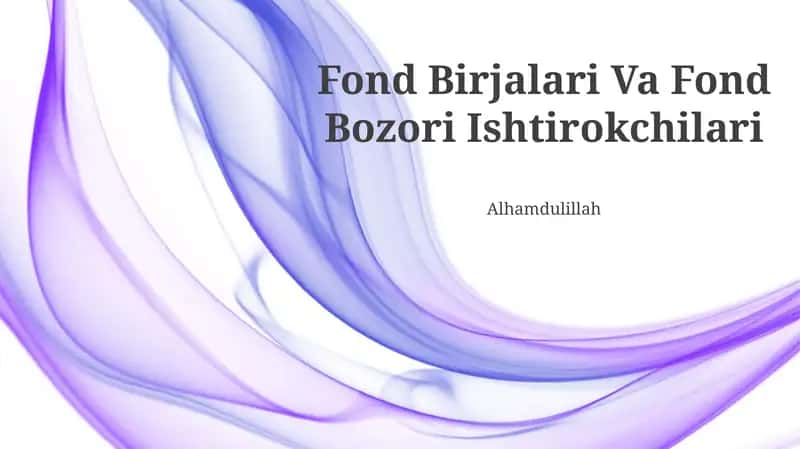 Fond Birjalari Va Fond Bozori Ishtirokchilari 1