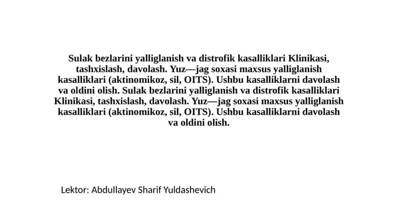 Sulak bezlarini yalliglanish va distrofik kasalliklari Klinikasi 1