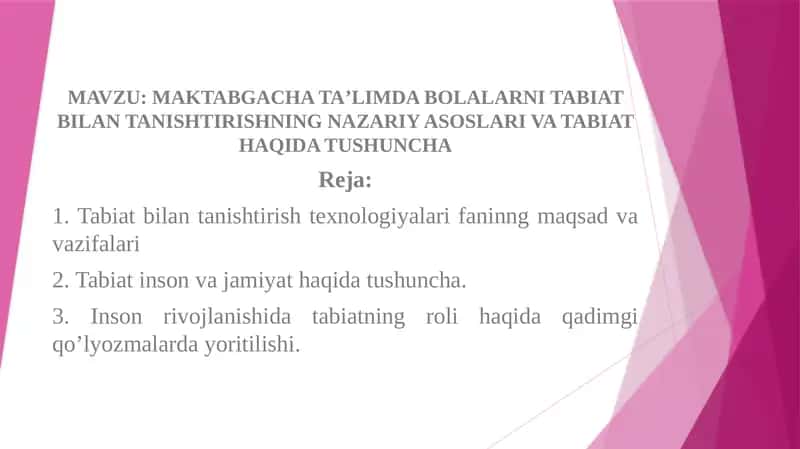 MAKTABGACHA TA’LIMDA BOLALARNI TABIAT BILAN TANISHTIRISHNING NAZARIY ASOSLARI VA TABIAT HAQIDA TUSHUNCHA 1