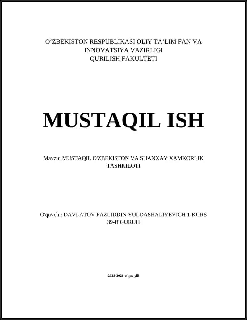 MUSTAQIL O'ZBEKISTON VA SHANXAY XAMKORLIK TASHKILOTI 1