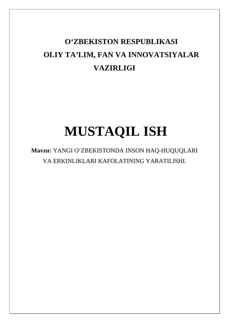 YANGI O‘ZBEKISTONDA INSON HAQ-HUQUQLARI VA ERKINLIKLARI KAFOLATINING YARATILISHI 1