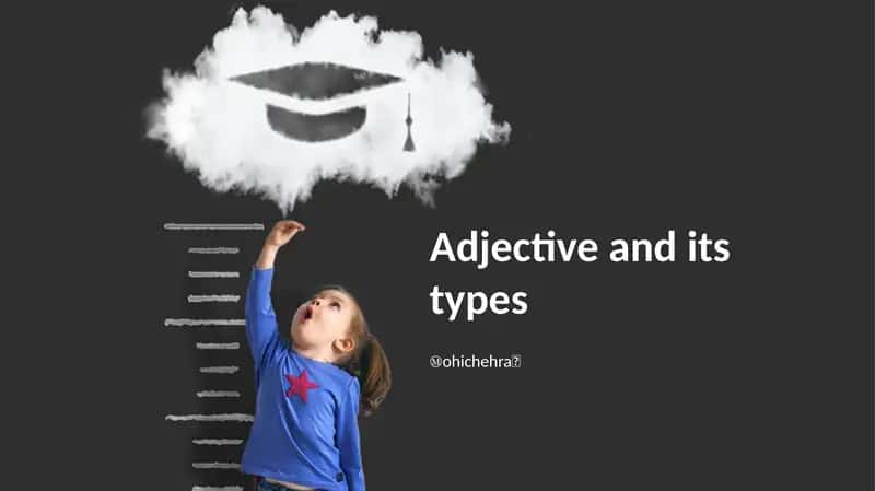 Adjective and its types 1