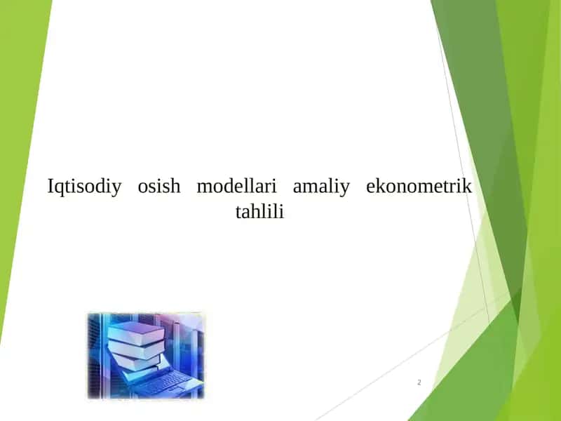 Iqtisodiy osish modellari amaliy ekonometrik tahlili 1