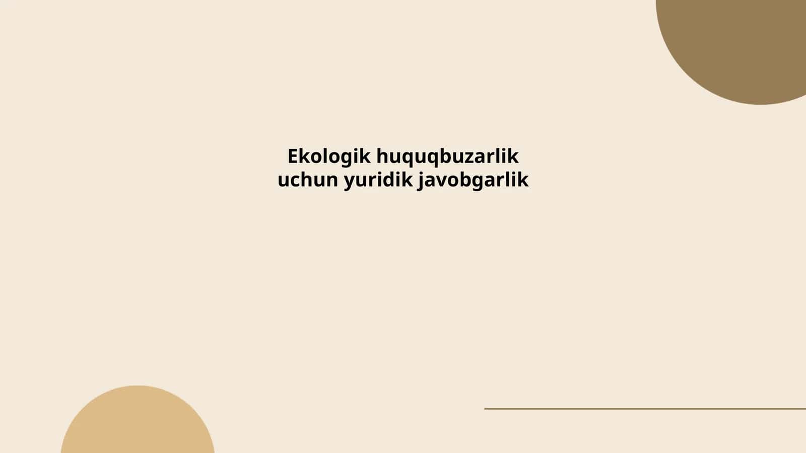 Ekologik huquqbuzarlik uchun yuridik javobgarlik 1