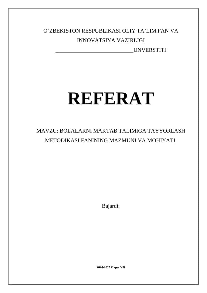 BOLALARNI MAKTAB TALIMIGA TAYYORLASH METODIKASI FANINING MAZMUNI VA MOHIYATI 1