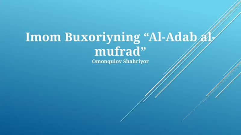 Imom Buxoriyning “Al-Adab al-mufrad” 1