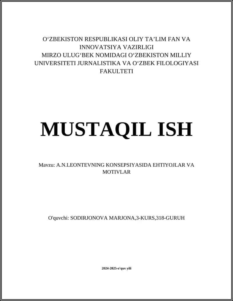 A.N.LEONTEVNING KONSEPSIYASIDA EHTIYOJLAR VA MOTIVLAR 1