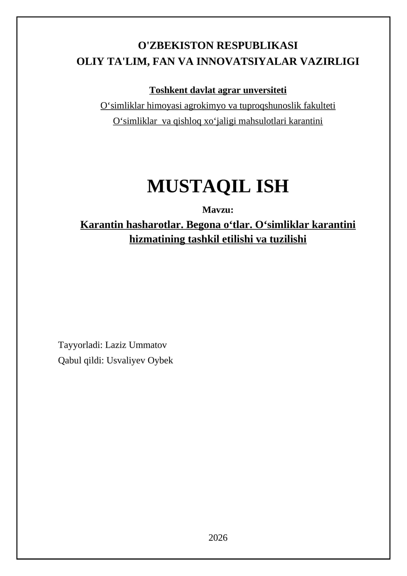 Karantin hasharotlar. Begona oʻtlar. Oʻsimliklar karantini hizmatining tashkil etilishi va tuzilishi 1